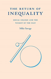 Abbildung Buchcover The Return of Inequality von Mike Savage