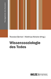 Abbildung Buchcover Wissenssoziologie des Todes von Benkel/Meitzler (Hg.)