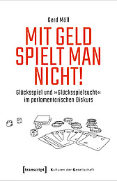 Abbildung Buchcover Mit Geld spielt man nicht! von Möll