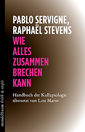 Abbildung Buchcover Wie alles zusammenbrechen kann von Servigne/Stevens