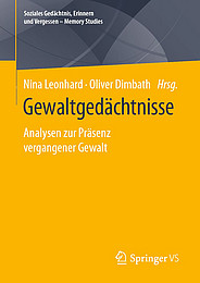 Abbildung Buchcover Gewaltgedächtnisse von Leonhard/Dimbath (Hg.)