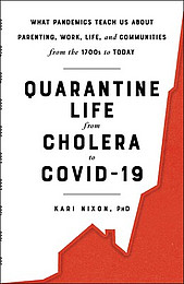 Abbildung Buchcover Quarantine Life from Cholera to COVID-19 von Kari Nixon
