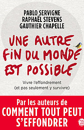 Abbildung Buchcover Une autre fin du monde est possible von Servigne/Stevens/Chapelle