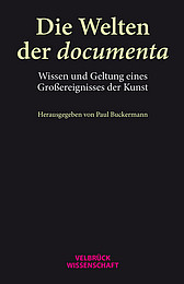 Abbildung Buchcover Die Welten der documenta von Buckermann