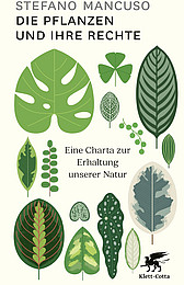 Abbildung Buchcover Die Pflanzen und ihre Rechte von Stefan Mancuso