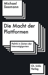 Abbildung Buchcover Die Macht der Plattformen von Seemann