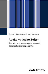 Abbildung Buchcover Apokalyptische Zeiten von Betz/Bosančić (Hg.)