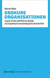 Abbildung Buchcover Obskure Organisationen von Roman Gibel
