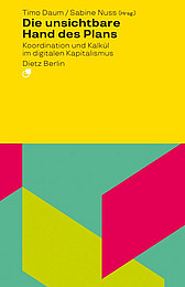 Abbildung Buchcover Die unsichtbare Hand des Plans von Daum/Nuss (Hg.)